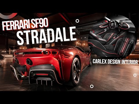 Ferrari SF90 Stradale Get A Stunning Customized Carlex Interior