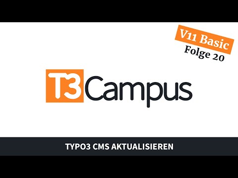 TYPO3 11 Grundkurs: Folge 20 - TYPO3 CMS aktualisieren