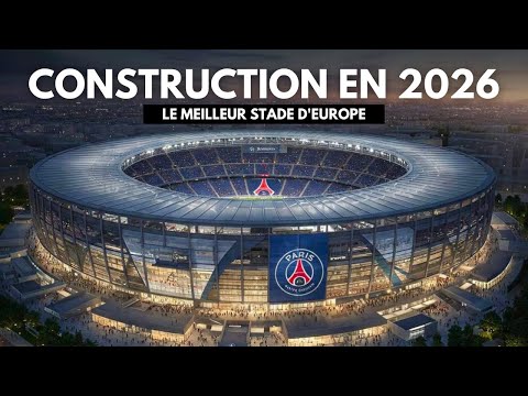 PSG to Build Europe's Best Stadium in 2026
