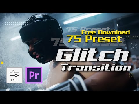Free 75 Glitch Transition Presets For Premiere Pro
