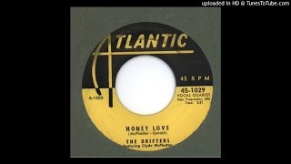 Drifters, The - Honey Love - 1954