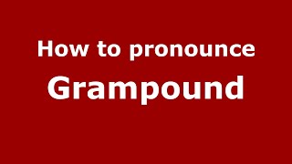 How to pronounce Grampound