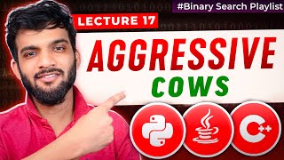 BS-17. Aggressive Cows | Binary Search Hard