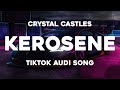Crystal Castles - KEROSENE (AUDI RS6 TIKTOK SONG)