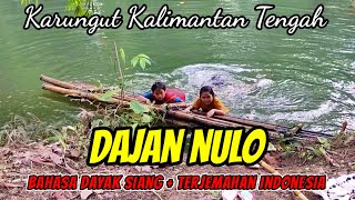 Download lagu KARUNGUT KALIMANTAN TENGAH - DAJAN NULO, BAHASA SIANG DAN BAHASA INDONESIA, VOCAL. NINY PRODUCTION mp3