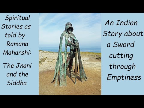 Stories told by Ramana Maharshi - 02 The Jnani and the Siddha