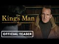 The King's Man - Official Special Look Teaser (2021) Ralph Fiennes, Gemma Arterton, Djimon Hounsou