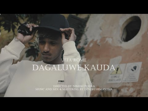 JEFA - Dagaluwe Kauda  (දැගලුවේ කවුද) | Official Music Video