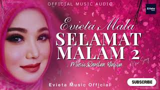 Download lagu EVIETA MALA   SELAMAT MALAM 2 ( MUSIC AUDIO) mp3