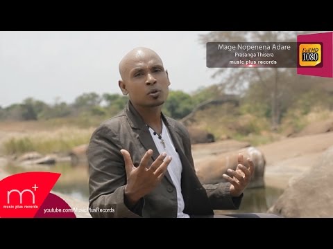 Mage Nopenena Adare - Prasanga Thisera