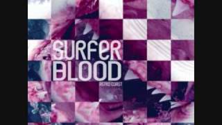 Surfer Blood - Swim (To Reach The End)