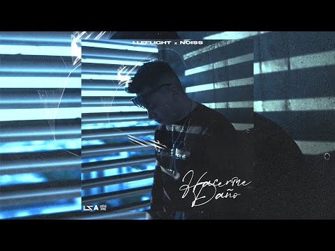 Hacerme Daño - LLEFLIGHT x NOISS (Video Oficial)