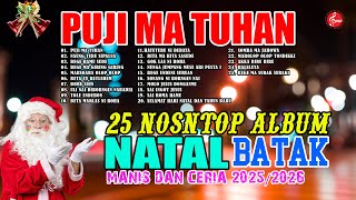 Download lagu 25 Nonstop Lagu Natal Batak Terbaik & Terpopuler | Full Album Natal Batak Rohani mp3