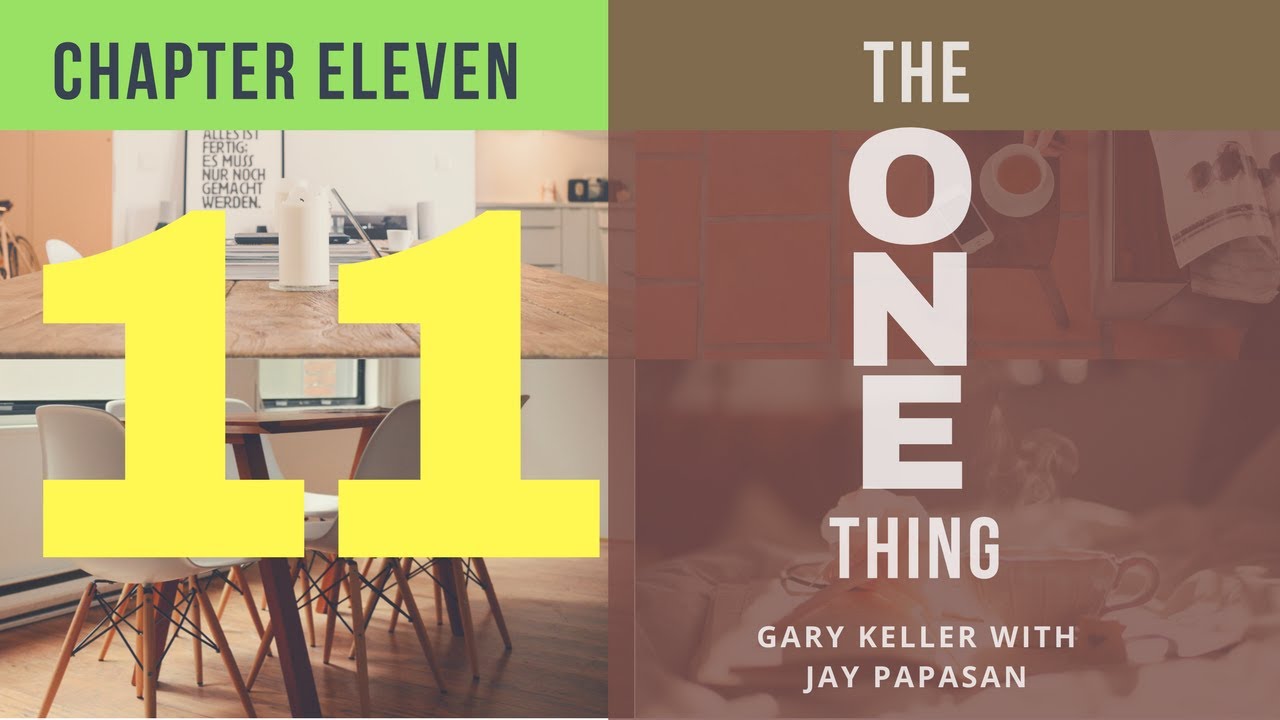 The One Thing Chapter 11