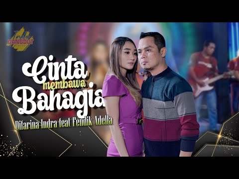 CINTA MEMBAWA BAHAGIA - Difarina Indra Ft. Fendik Adella  //  Terlalu Dalam Cintaku