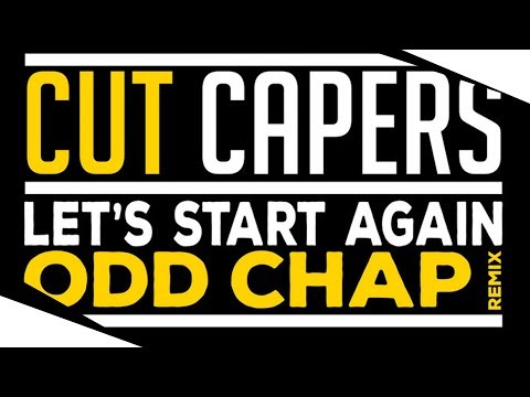 [Electro Swing] Cut Capers - Let's Start Again (Odd Chap Remix)