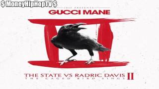 Gucci Mane   &#39; Pull Up On Ya &#39; Prod  By Metro Boomin  The State Vs  Radric Davis 2