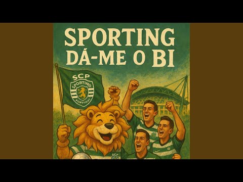 Sporting dá-me o Bi