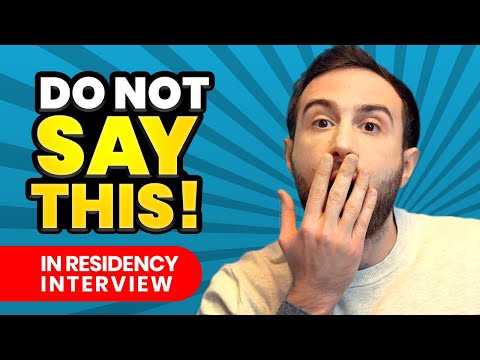 Residency Interview Mistakes | How to Prepare for Residency Interviews
