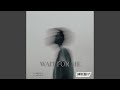 Wait For Me