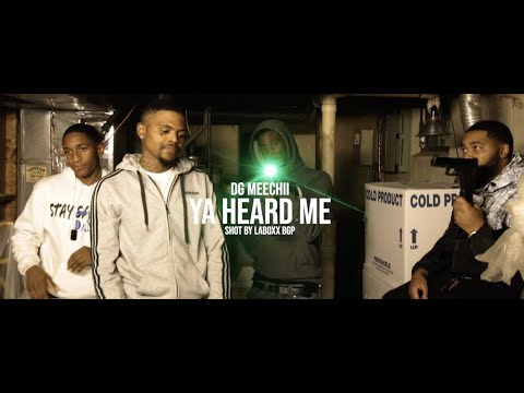 DG Meechii - Ya Heard Me (OFFICIAL VIDEO)