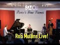 Rob Mullins Live Concert in West LA. "Prime Time" from the Storyteller LP