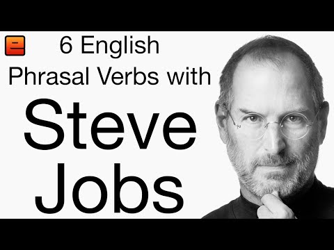 6 English Phrasal Verbs with Steve Jobs - The English Fluency Guide - EnglishAnyone com