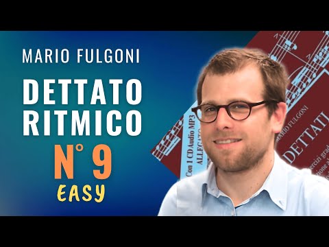 Dettato Ritmico N°9 M. Fulgoni: versione Easy 2026