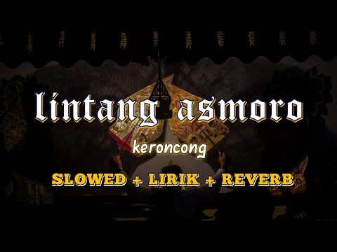 wong ayu tresnomu kinaryo tombo - Lintang Asmoro | Slowed + Lirik + Reverb