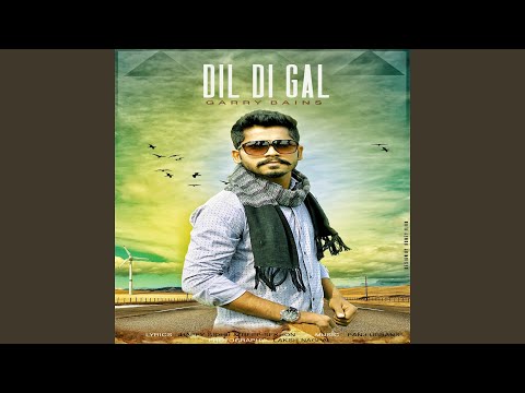 Dil Di Gal