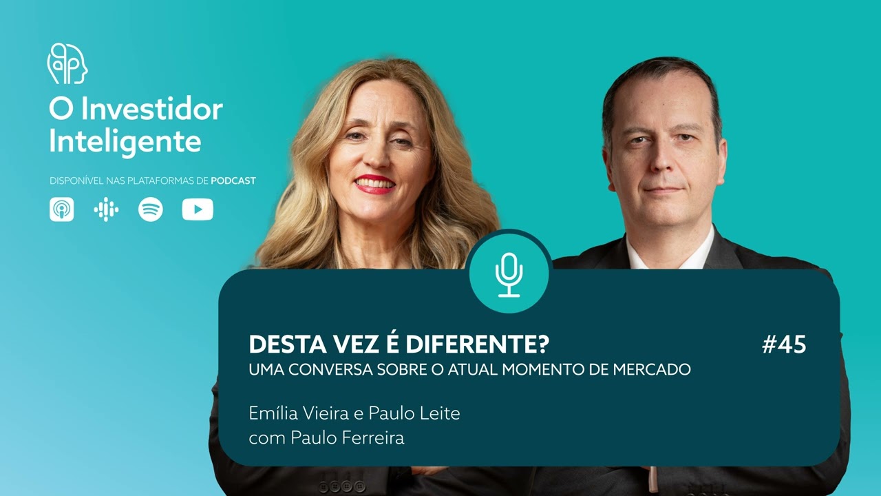 O Investidor Inteligente #45. Desta vez é diferente?