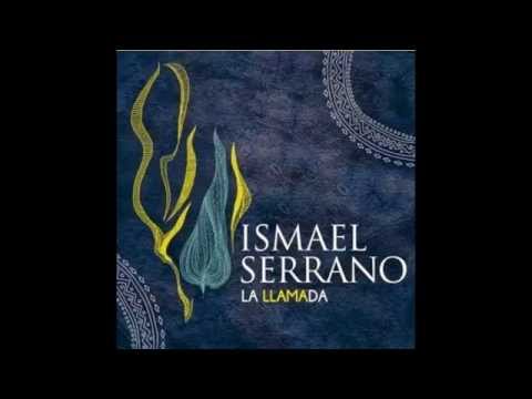 La llamada - Ismael Serrano
