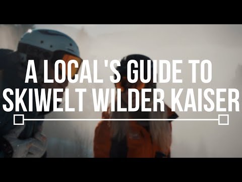 A Local's Guide to SkiWelt Wilder Kaiser || TLP Season 2
