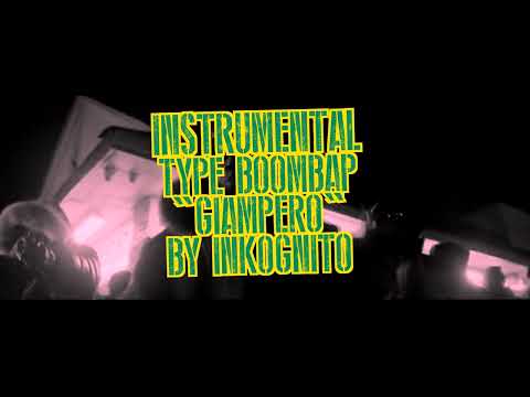 #freebeats  GIAMPERO x Type BOOMBAP x RAP by Inkognito / uso libre