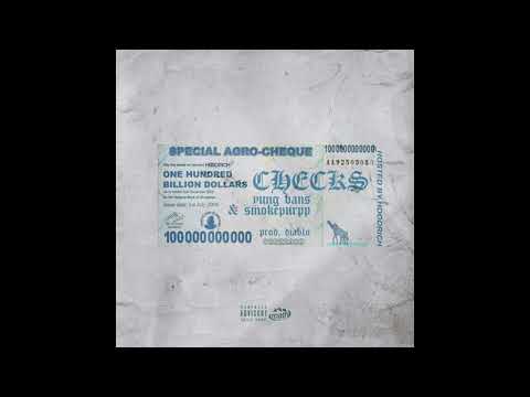 Smokepurpp, Yung Bans - Checks (Prod. DIABLO)
