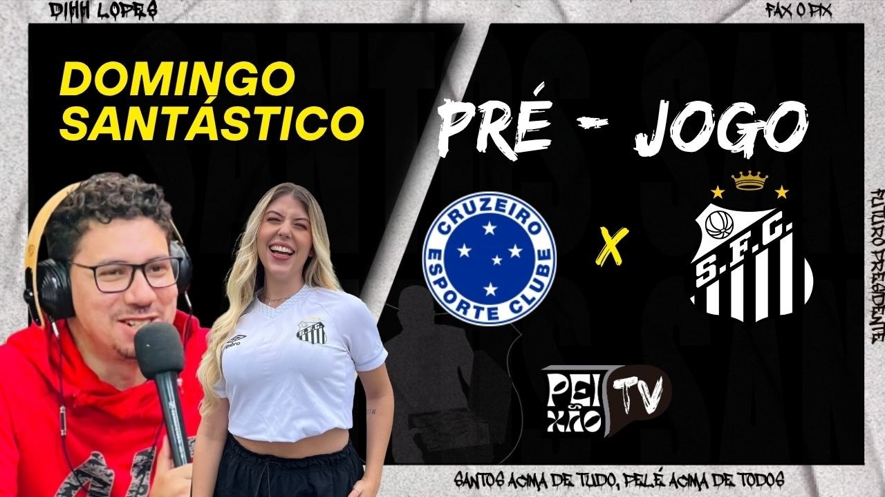 SANTOS E CRUZEIRO JOGAM A PARTIDA DOS DESESPERADOS