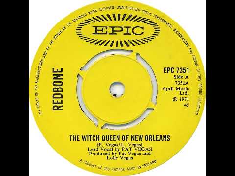 UK New Entry 1971 (168) Redbone - The Witch Queen Of New Orleans