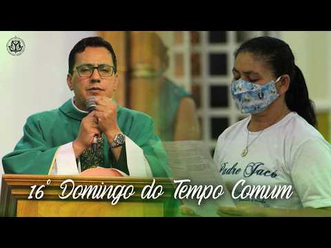 16° Domingo do Tempo Comum - 19h - 19/07/2026 - Santuário de Santo Antônio do Descoberto