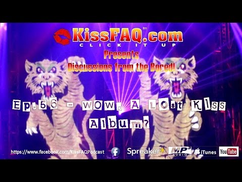 KissFAQ Podcast Ep.056 - WOW, a lost KISS album?