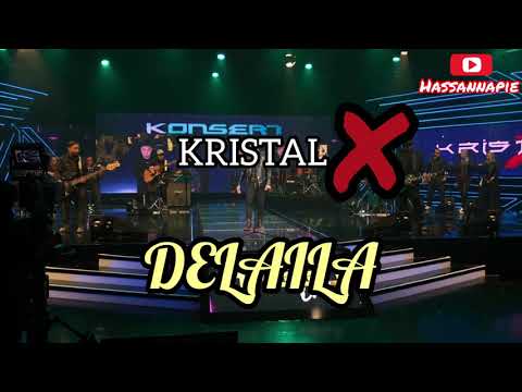 DELAILA - KRISTAL X (KONSERT MINGGU INI RTM )