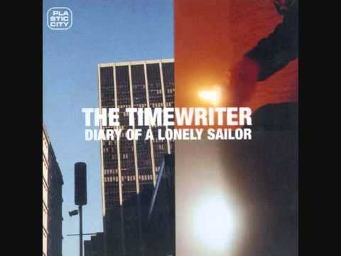 The Timewriter - Life Is Just a Timeless Motion | Plastic City