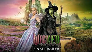 WICKED: FOR GOOD (2025) - Official Trailer #2 (2.39:1) [4K Ultra HD]
