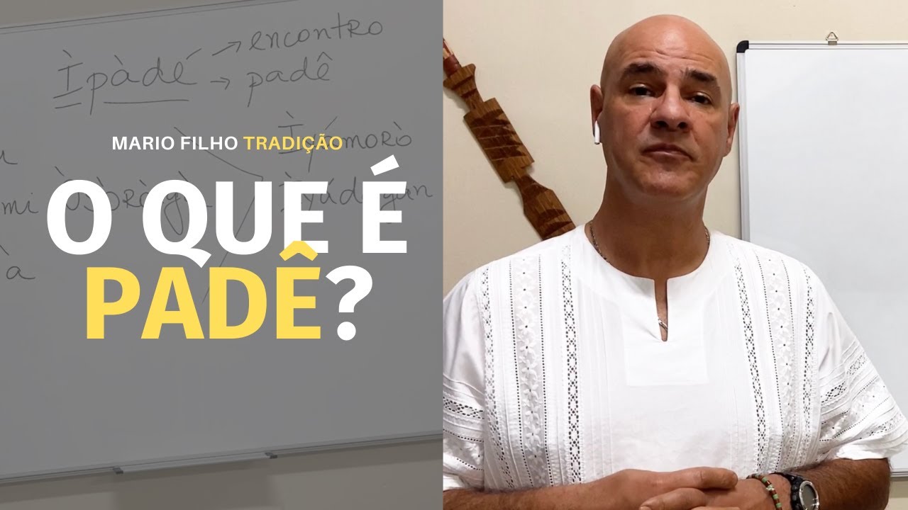 O que é Padê (Ìpàdé)?