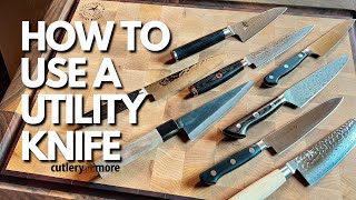 How to Use a Utility Knife: Which Kitchen Multi-Tasker is Be
