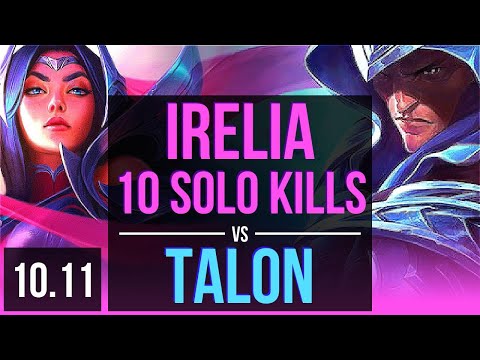 IRELIA vs TALON (MID) | 3 early solo kills, 10 solo kills, KDA 18/3/5 | EUW Diamond | v10.11