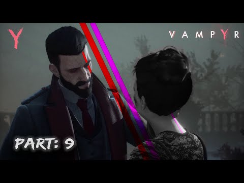 VAMPYR Gameplay Walkthrough Part 9 - Family Reunion Boss Fight!!! Mary Reid!!!