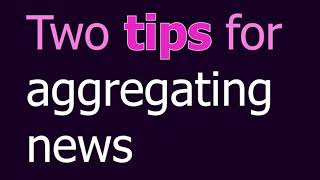 How to Aggregate News | manage youtube | folders | 2021