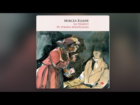 La țigănci de Mircea Eliade . Carte audio .