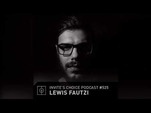 Invite's Choice Podcast 525 - Lewis Fautzi