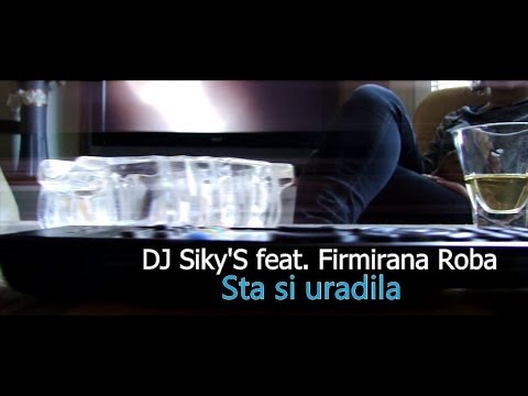 DJ Siky'S feat. Firmirana Roba - STA SI URADILA (Official Video HD 2014)